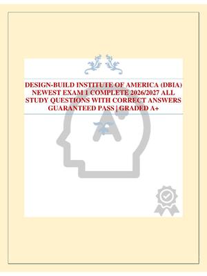 Preview of DESIGN-BUILD INSTITUTE OF AMERICA (DBIA) NEWEST EXAM 1 COMPLETE 2026/2027 ALL STUDY QUESTI