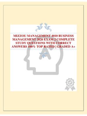 Preview of MIZZOU MANAGEMENT 4010 BUSINESS MANAGEMENT 2026 EXAM 2 COMPLETE STUDY QUESTIONS WITH CORRE