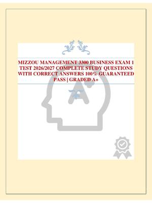 Preview of MIZZOU MANAGEMENT 3300 BUSINESS EXAM 1 TEST 2026/2027 COMPLETE STUDY QUESTIONS WITH CORREC