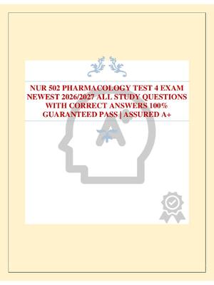 Preview of NUR 502 PHARMACOLOGY TEST 4 EXAM NEWEST 2026/2027 ALL STUDY QUESTIONS WITH CORRECT ANSWERS