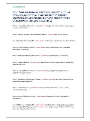 Preview of WGU D444 Adult Health 1NEWEST 2026/2027 ACTUAL   EXAM 250 QUESTIONS AND CORRECT (VERIFIED