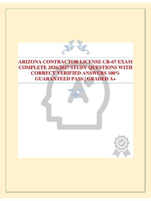 Preview image for ARIZONA CONTRACTOR LICENSE CR-67 EXAM COMPLETE 2026/2027 STUDY QUESTIONS WITH CORRECT VERIFIED ANSWERS 100% GUARANTEED PASS | GRADED A+
