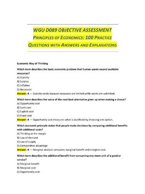 Preview of WGU D089 OBJECTIVE ASSESSMENT  PRINCIPLES OF ECONOMICS: 100 PRACTICE  QUESTIONS WITH ANSWE
