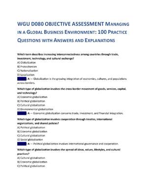 Preview image for WGU D080 OBJECTIVE ASSESSMENT MANAGING  IN A GLOBAL BUSINESS ENVIRONMENT: 100 PRACTICE  QUESTIONS WITH ANSWERS AND EXPLANATIONS