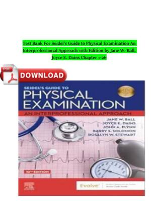 Preview image for Test Bank For Seidel's Guide to Physical Examination An   Interprofessional Approach 10th Edition by Jane W. Ball,   Joyce E. Dains Chapter 1-26