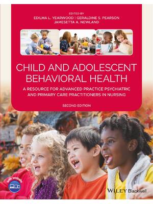 Preview of Child and Adolescent Behavioral Health 2nd Edition By Edilma Yearwood, Geraldine Pearson I