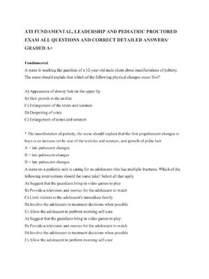 Preview of ATI FUNDAMENTAL, LEADERSHIP AND PEDIATRIC PROCTORED EXAM ALL QUESTIONS AND CORRECT DETAILE