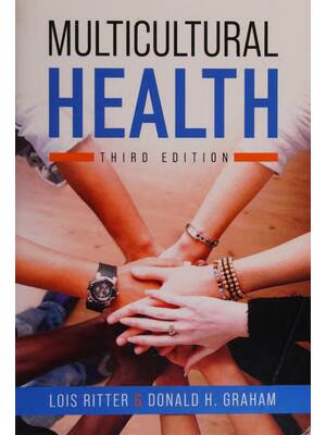 Preview of Multicultural Health 3rd Edition By Lois Ritter, Donald Graham