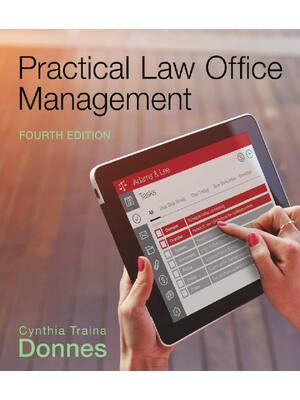 Preview of Practical Law Office Management 4th Edition By Cynthia Traina Donnes