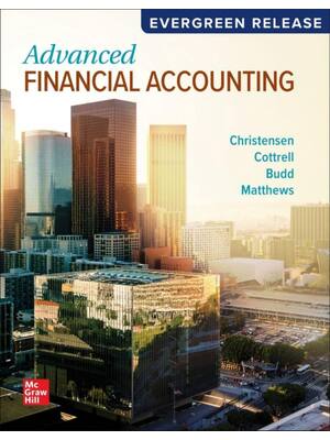Preview of Advanced Financial Accounting 2025 Evergreen Release By Theodore Christensen, David Cottre