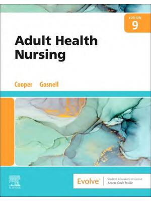 Preview of Adult Health Nursing 9th Edition By Kim Cooper, Kelly Gosnell
