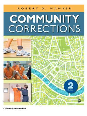 Preview of Community Corrections 2nd Edition By Robert Hanser