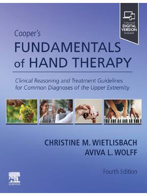 Preview of Cooper's Fundamentals of Hand Therapy Clinical Reasoning and Treatment Guidelines for Comm