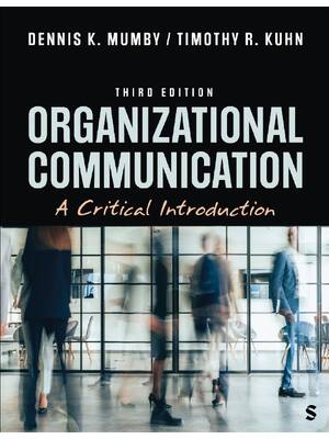 Preview image for Organizational Communication A Critical Introduction 3rd Edition By Dennis, Mumby, Timothy Kuhn