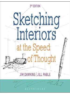 Preview of Sketching Interiors at the Speed of Thought with STUDIO 2nd Edition By Jim Dawkins, Jill P