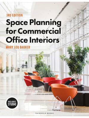 Preview of Space Planning for Commercial Office Interiors 3rd Edition By Mary Lou Bakker