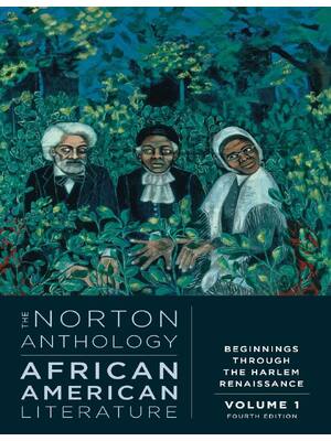 Preview of The Norton Anthology of African American Literature (Volume 1) 4th Edition By William Andr