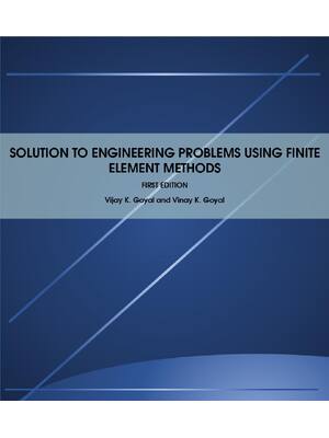 Preview of PDF(ebook) Solution To Engineering Problems Using Finite Elements, By  vijay k Goyal and V