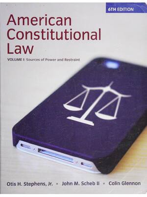 Preview of American Constitutional Law Volume 1 6th Edition By Otis Stephens, John Scheb, Colin Glenn
