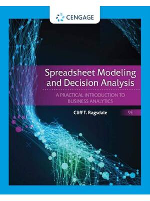 Preview of Spreadsheet Modeling and Decision Analysis A Practical Introduction to Business Analytics