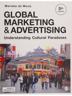 Preview of Global Marketing and Advertising Understanding Cultural Paradoxes 5th Edition By Marieke d