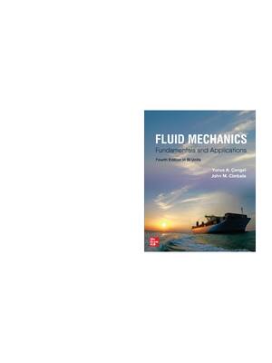 Preview of FLUID MECHANICS Fundamentals and Applications 4th Edition By Yunus Cengel, John Cimbala