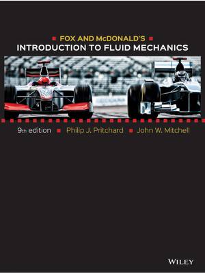 Preview of Fox and McDonald's Introduction to Fluid Mechanics 9th Edition By Pritchard Philip,  Mitch