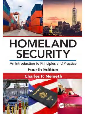 Preview of Homeland Security An Introduction to Principles and Practice 4th Edition By Charles Nemeth