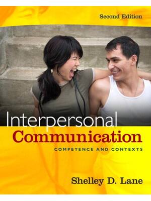 Preview of Interpersonal Communication 2nd Edition By Shelley D.Lane