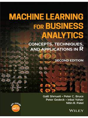 Preview of Machine Learning for Business Analytics Concepts, Techniques, and Applications in R 2nd Ed