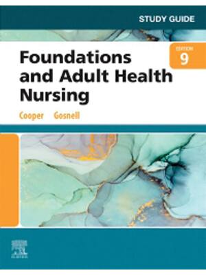 Preview of Study Guide for Foundations and Adult Health Nursing 9th Edition By Kim Cooper, Kelly Gosn