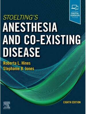 Preview of Stoelting's Anesthesia and Co-Existing Disease 8th Edition By Roberta Hines, Stephanie Jon