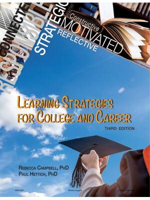 Preview of Learning Strategies for College and Career 3rd Edition By Rebecca Campbell, Paul Hettich |