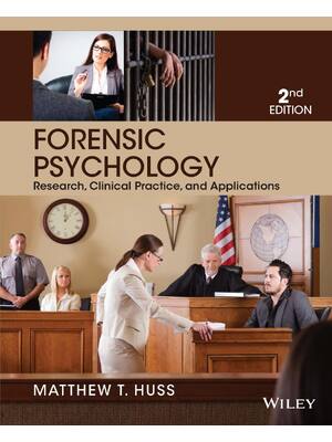 Preview of Forensic Psychology Research Clinical Practice and Applications 2nd Edition By Matthew T.
