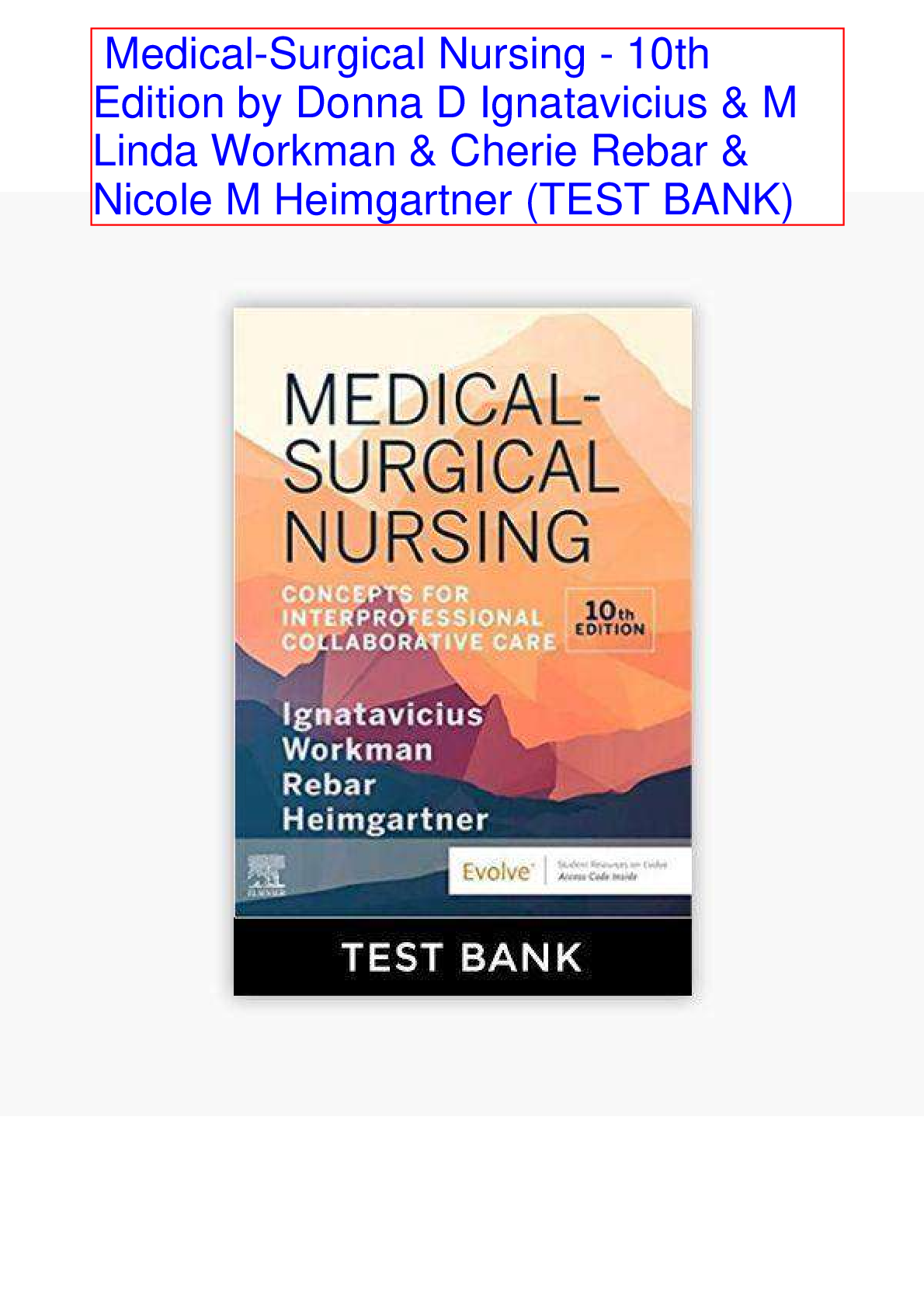 Medical-Surgical Nursing - 10th Edition by Donna D Ignatavicius & M Linda Workman & Cherie Rebar & Nicole M Heimgartner.png