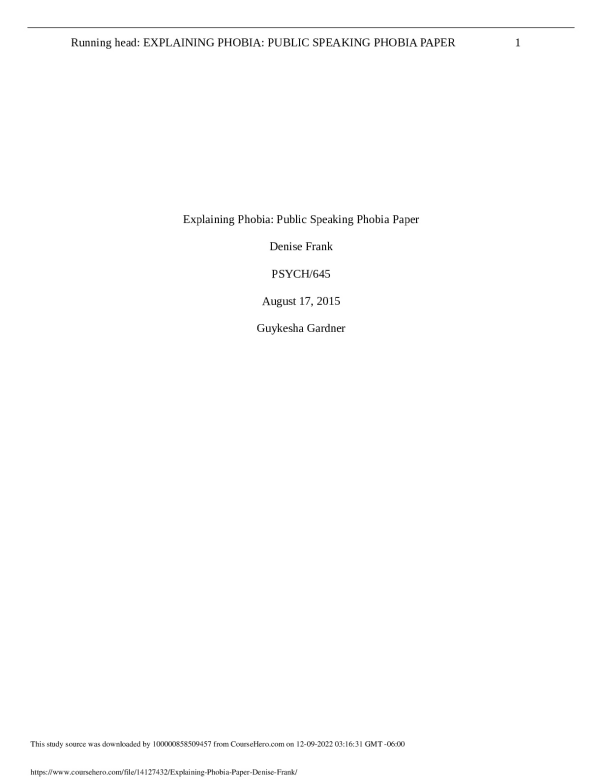 Explaining Phobia Paper_Denise Frank University of Phoenix PSYCH 645