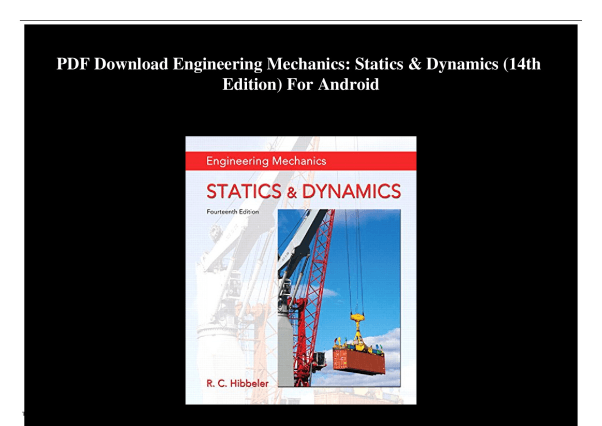 Engineering Mechanics - Statics and Dynamics 14th Edition Carleton