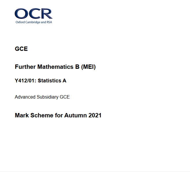 OCR_AS Level Further Mathematics B_Y412/01 Mark Scheme Nov 2021 | Statistics A preview image