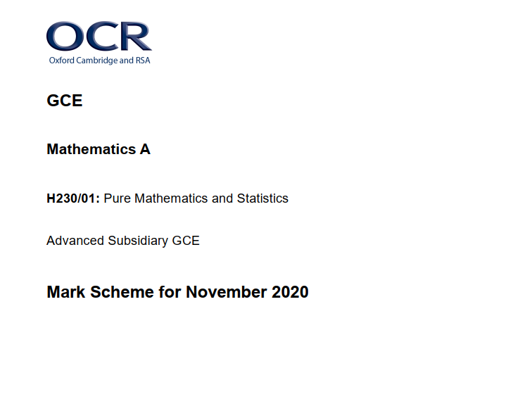 OCR_AS Level Mathematics A_H230/01 Mark Scheme Nov 2020 | Pure Mathematics and Statistics preview image