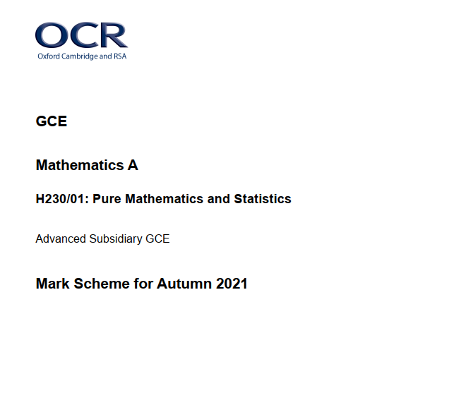 OCR_AS Level Mathematics A_H230/01 Mark Scheme Nov 2021 | Pure Mathematics and Statistics preview image