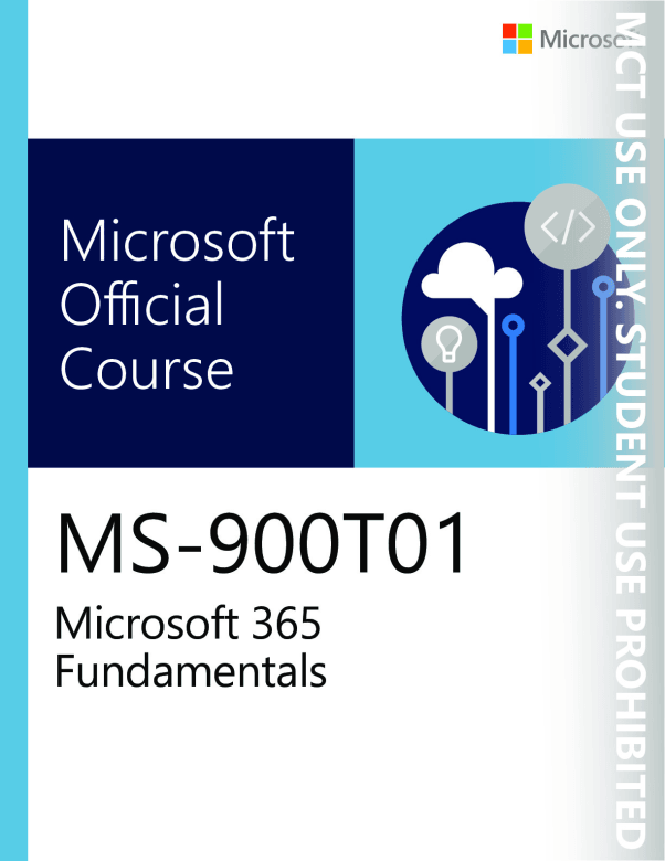 MS_900T01_Microsoft_365_Fundamentals_MCT Presentation College BU 323