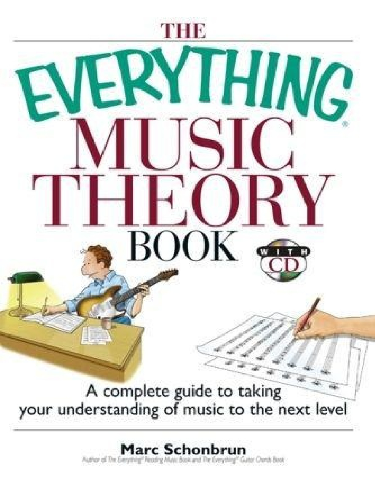 THE EVERYTHING® MUSIC THEORY BOOK A complete guide to taking your understanding of music to the next level Marc Schonbru... preview image