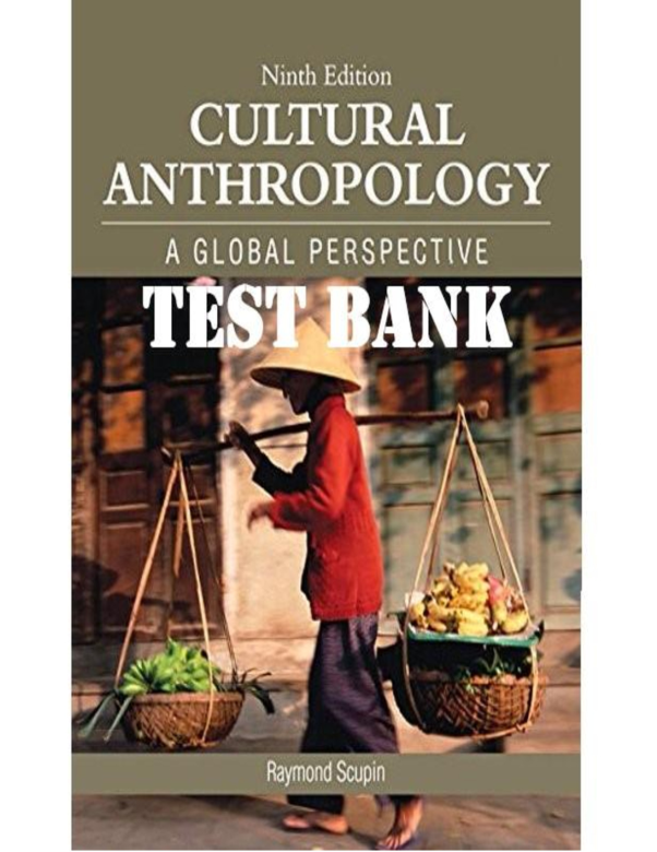 Cultural Anthropology A Global Perspective,  9th Edition