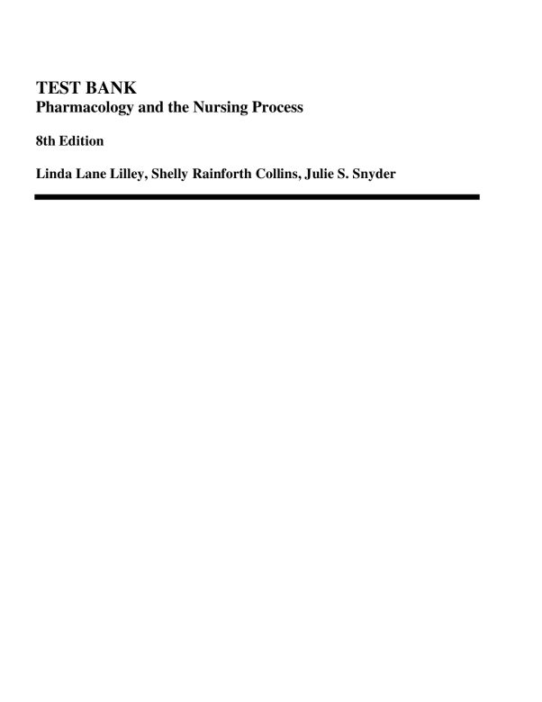 TestBank_Lilley_Pharmacology_Nursing_Process_8th_2015_0__1_.pdf