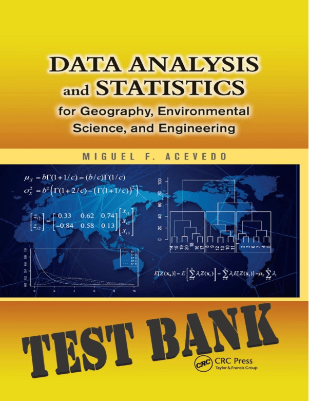 Data Analysis and Statistics for Geography, Environmental Science, and Engineering 1st