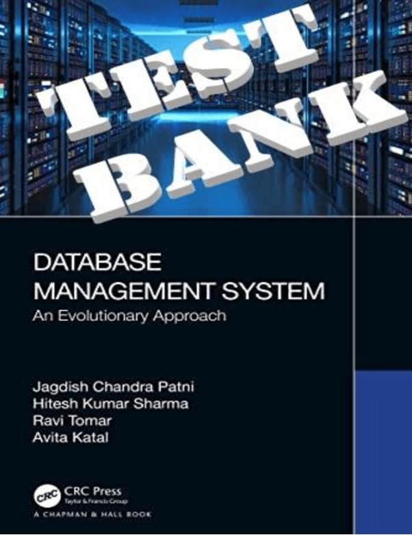 Solutions Manual for Database Management System An Evolutionary Approach, 1e by Jagdish Patni, Hitesh Sharma, Ravi Tomar,