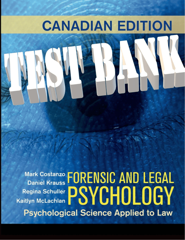 TB Forensic and Legal Psychology, 1st Canadian Edition, Mark Costanzo, Daniel Krauss Regina
