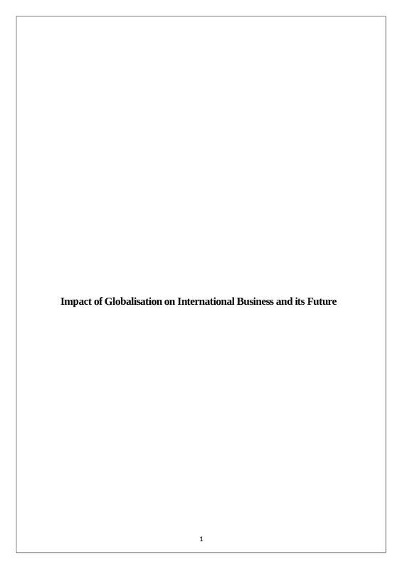 Impact of Globalisation on International Business and its Future ...