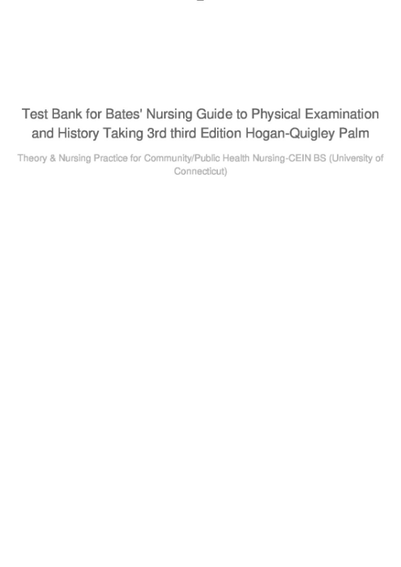 Test Bank for Bates' Nursing Guide to Physical Examination and History Taking 3rd third Edition document preview
