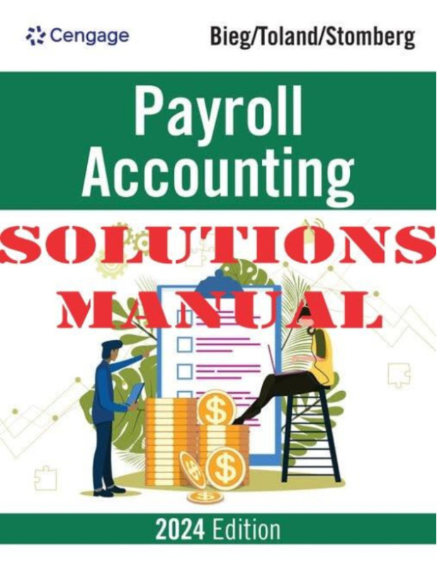 Payroll Accounting 2024 34th Edition by Bernard SOLUTIONS MANUAL